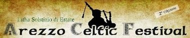 Arezzo Celtic Festival - seconda edizione